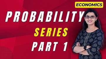 Probability in Economics - Part 1 | #economics #mathematics