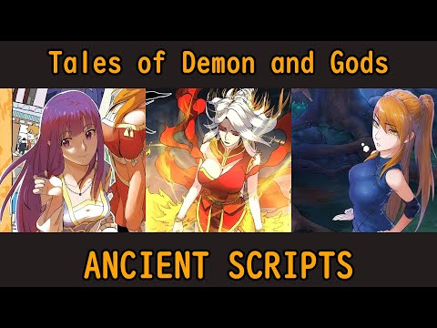 [2] Ancient Scripts - Tales of Demons and Gods