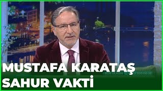 Prof Dr Mustafa Karataş İle Sahur Vakti - 29 Nisan 2020