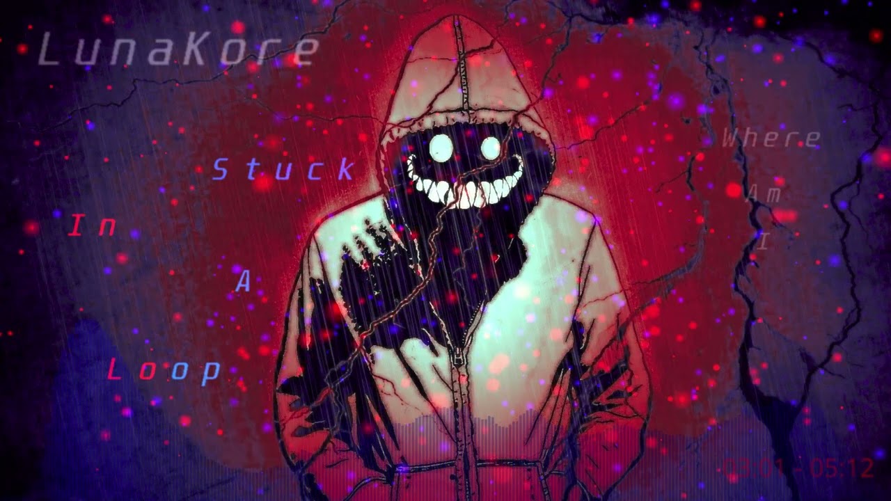 LunaKore - Stuck In A Loop