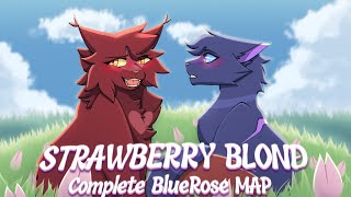 🌷 STRAWBERRY BLOND 🌷 Complete Bluerose MAP