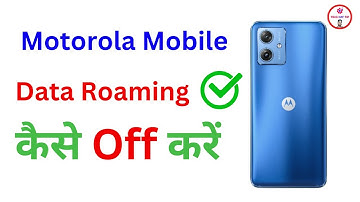 Motorola mobile me roaming kaise off/band kare | How to disable data roaming in motorola