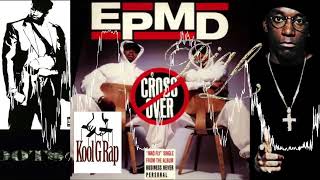 EPMD - Crossover Remix (feat. Big L, Kool G Rap)