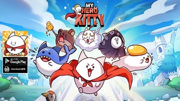 My Hero Kitty: Idle RPG - Gameplay Android