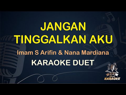 JANGAN TINGGALKAN AKU