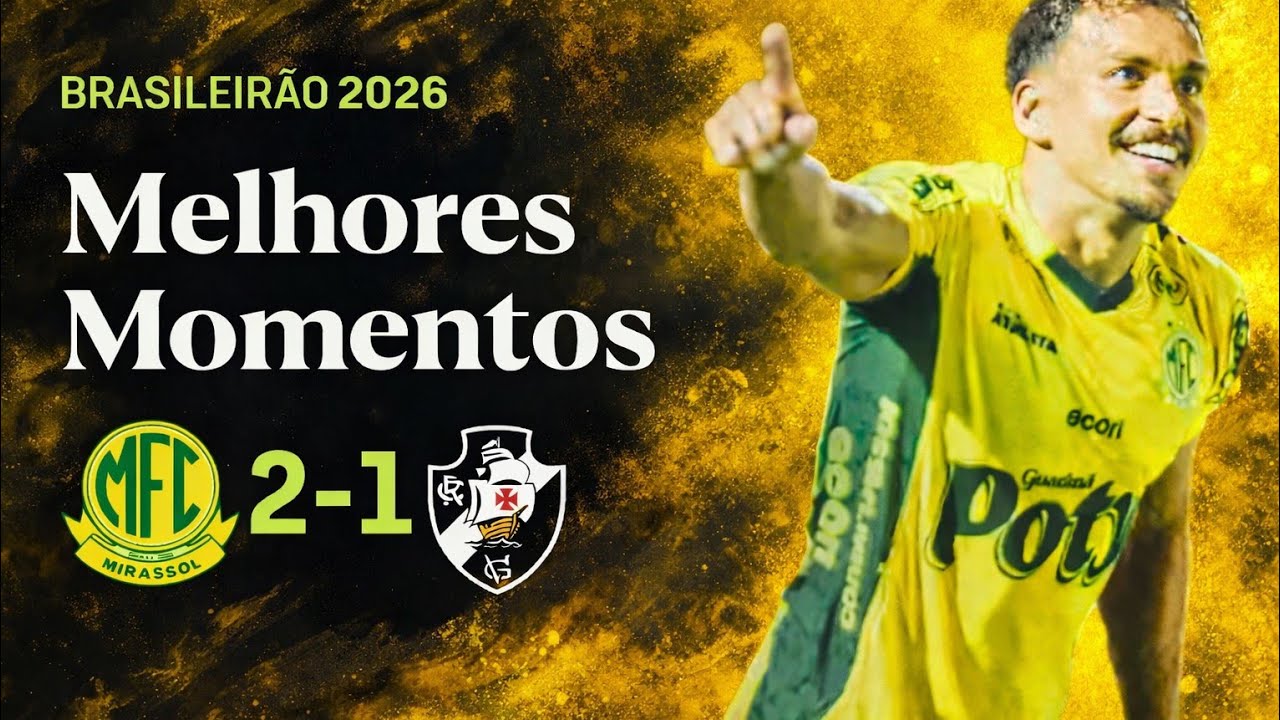 Mirasol 2 x 1 Vasco | Melhores Momentos - YouTube