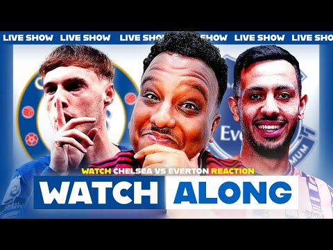 Saeed TV Live: Chelsea vs Everton Live Premier League Watch Along &amp; Highlights