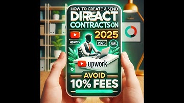 How to Create & Send Direct Contracts on Upwork | 2025  - Avoid 10% Fees