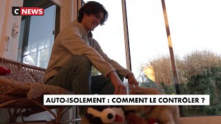 Auto-isolement : comment le contrôler ?