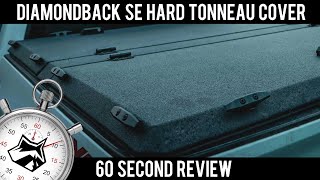 60 Second Review:  Diamondback SE Truck Bed Hard Tonneau Cover