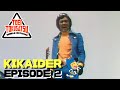 KIKAIDER (Episode 2)