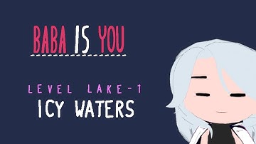 Baba is you part 9 - icy waters #babaisyou #puzzle