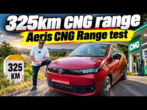 Tata Aeris CNG Range Test || 325km on one CNG fill || Affordable CNG sedan 