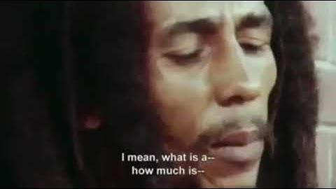 Bob Marley What is Money | Are you a Rich Man?