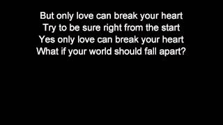 Only Love Can Break Your Heart + Neil Young + HD chords