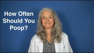 How Often Should You Poop?