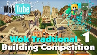 WoK Traditional Building Competition: Intro