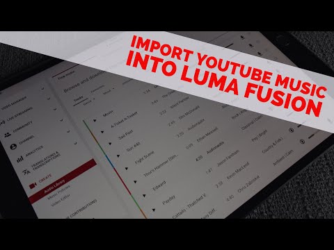Luma Fusion: How to Import Music from YouTube