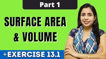Surface Areas and Volumes | Exercise 13.1 | CBSE Class 10 Chapter 13 | NCERT Solutions | Mensuration