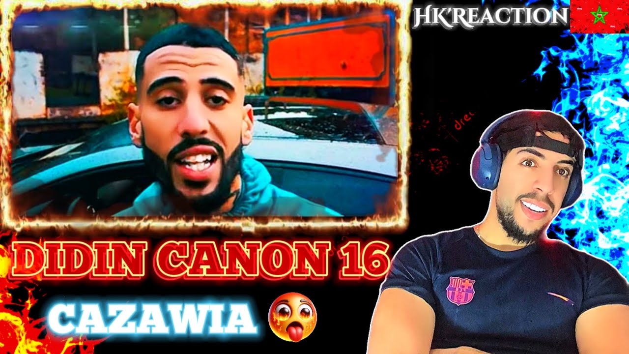 Didin Canon 16 Cazawia +18 (Officiel Music Vidéo) HK'Reaction🇲🇦🇩🇿🔥