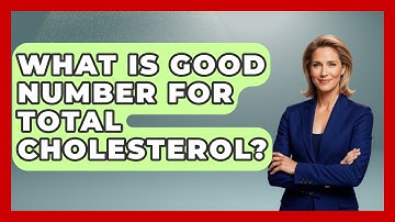 What Is Good Number For Total Cholesterol? - Cardiology Community