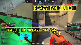 BU ADAM ÇOK TEHLİKELİ ! REAZY İNANILMAZ CLUTCH | VALORANT S2G VS TBG