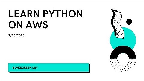 Learn Python on AWS - Part 1