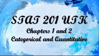 Chapter 1 and 2 - Categorical and Quantitative Variables