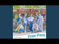Miniature de la vidéo de la chanson Free Pass