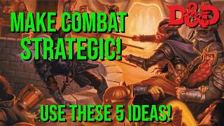 How To Make D&D Combats Better With Secondary Objectives In Your Dungeons & Dragons / TTRPG Campaign