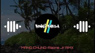 Lagu acara terbaru 2021||mang chung(raone jr rmx)Rongi bhela