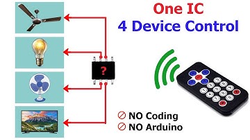 How to Control 4 Devices using IR Remote | Home Automation Project