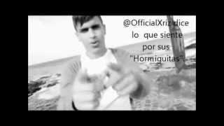 Video thumbnail of "@OfficialXriz - "XRIZ sois ustedes.""