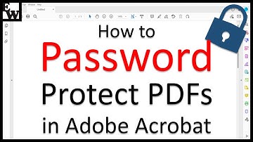 How to Password Protect PDFs in Adobe Acrobat (PC & Mac)