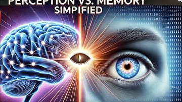 Perception and Memory Simplified: How Your Brain Learns and Remembers | Psychology | BA | MA | B.ED