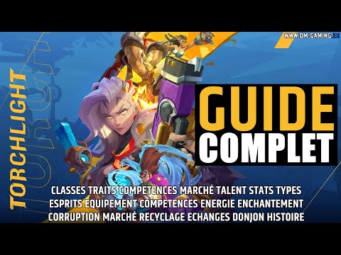 Guide Complet Torchlight