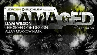Liam Wilson - The Speed Of Design (Allan Morrow Remix)