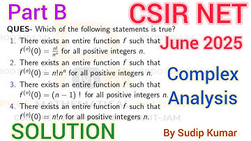CSIR NET June 2025 Complex Analysis Solution | CSIR NET June Maths Part B Solution  | Q.Id 4110