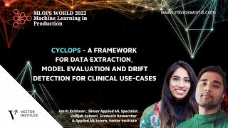 CyclOps - A framework for Data Extraction, Model Evaluation and Drift Detection for Clinical Use