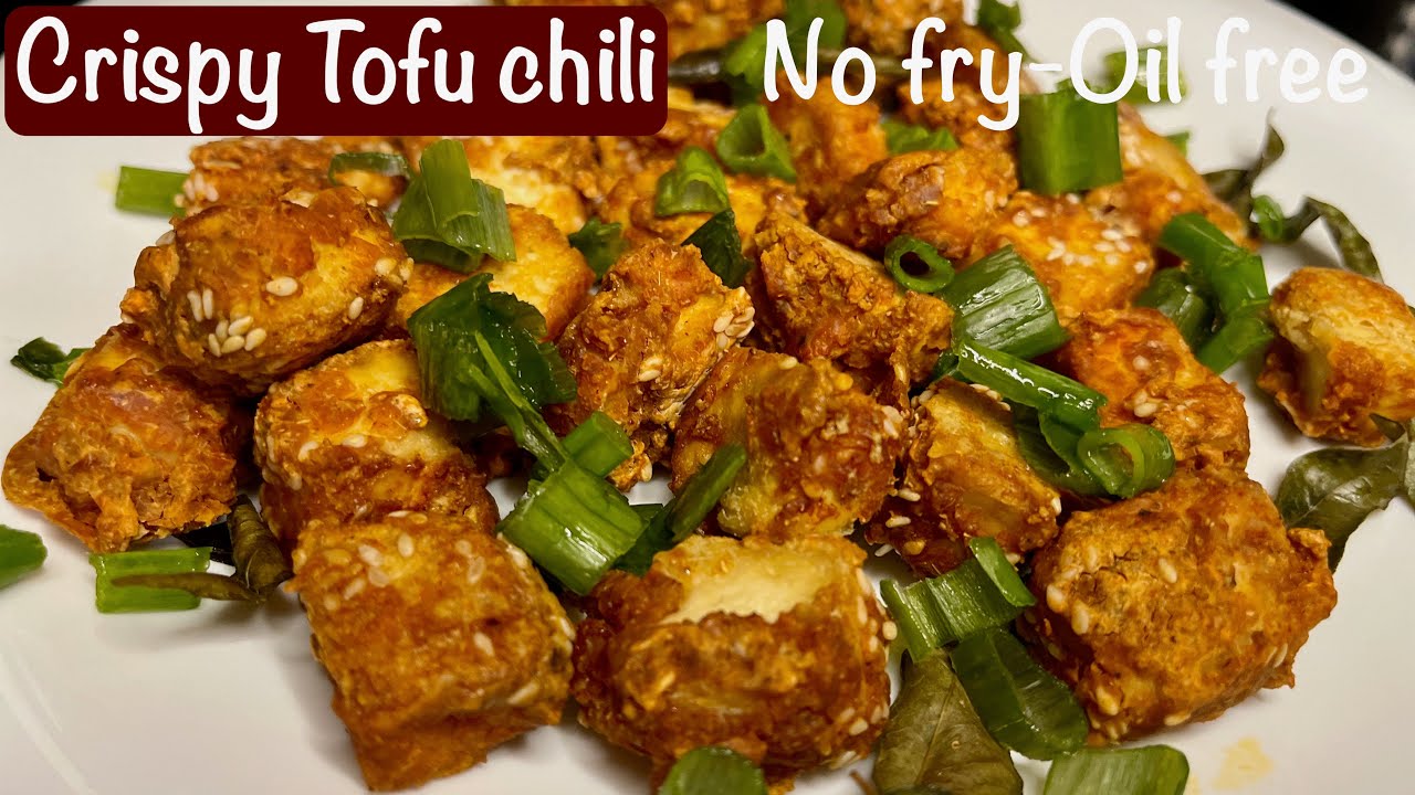 tofu chili recipe crispy chili tofu NO FRYOIL FREE Tofu chili