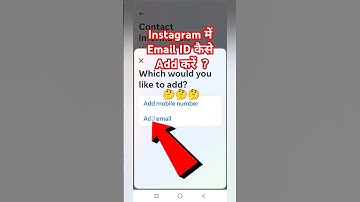 Instagram Me Email ID Kaise Add Kare | How To Add Email On Instagram | #sorts #viral #tech
