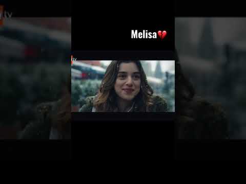 Воспоминания Мелисы💔#kadir#melisa