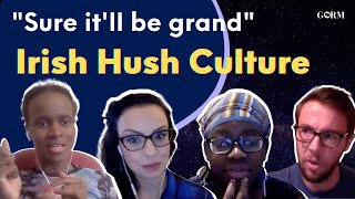 Irish Hush Culture | Gorm TV