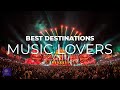 Best Travel for Music Lovers | REVEL in these Best Destinations for Music Lovers