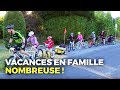 Familles nombreuses le grand dfi des vacances