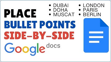 How to Place Bullet Points Side by Side in Google Docs