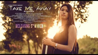 Video thumbnail of "Take me away | Avancer | Nagaland | Adanj Studio"