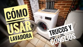 CÓMO USAR LA LAVADORA - trucos y consejos, guía básica