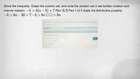 Solve the inequality. Graph the solution set, and write the solution set in set-builder notation and