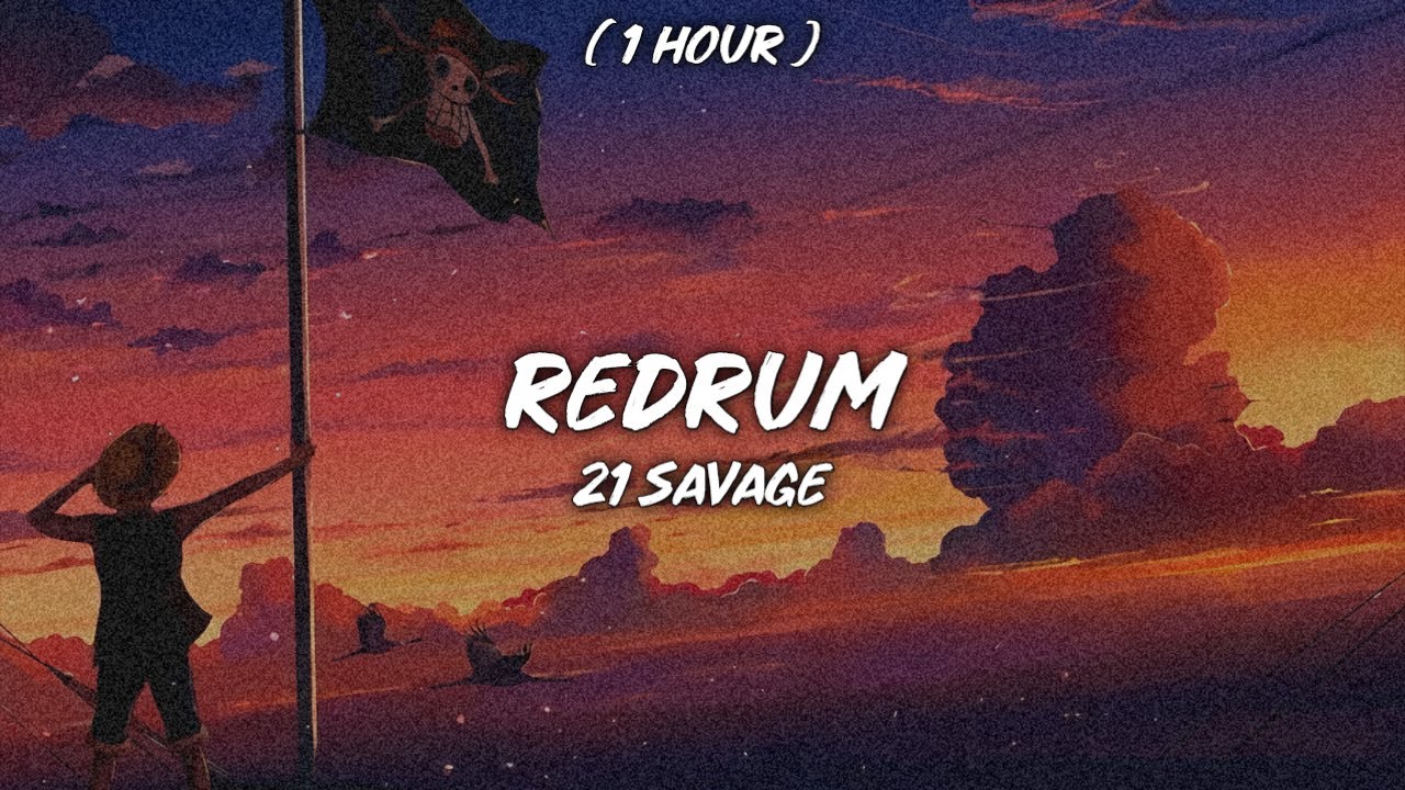 [ 1 Hour ] 21 savage - redrum [slowed to perfection] - YouTube